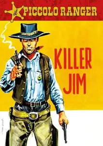 Il Piccolo Ranger 48 - Killer Jim (RCS 2023-05-02)