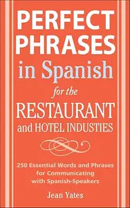 Perfect phrases in Spanish for the hotel and restaurant industries