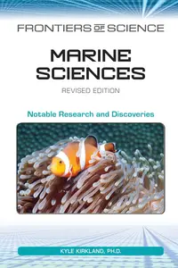Marine Sciences, Revised Edition: Notable Research and Discoveries