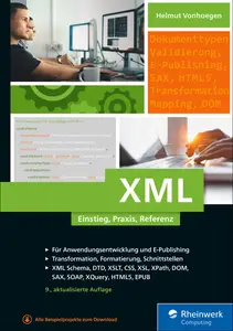 XML: Einstieg, Praxis, Referenz, 9. Auflage