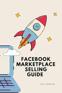 Facebook Marketplace Selling Guide