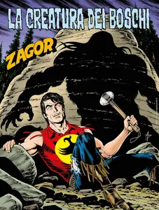 Zagor N.720 - La creatura dei boschi (SBE Luglio 2925)