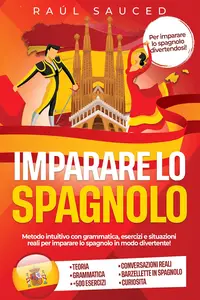 Imparare lo Spagnolo (Italian Edition)