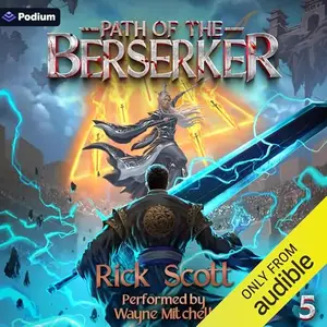 Path of the Berserker 5 [Audiobook]