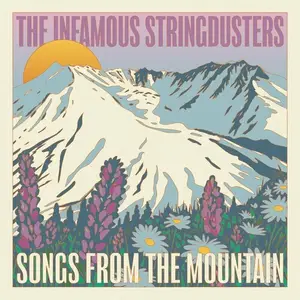 The Infamous Stringdusters - Songs from the Mountain (2025)