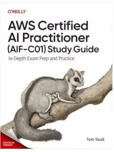 AWS Certified AI Practitioner (AIF-C01) Studienleitfaden