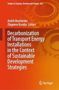 Decarbonization of Transport Energy Installations in the Context of Sustainable Development Strategies