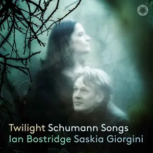 Ian Bostridge, Saskia Giorgini - Twilight Schumann Songs (2025) [Official Digital Download 24/192]