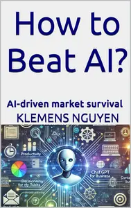 How to Beat AI?: AI-driven market survival