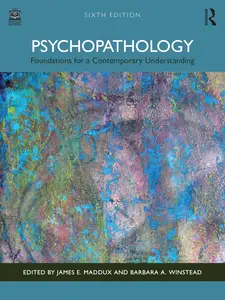 Psychopathology: Foundations for a Contemporary Understanding, 6th Edition