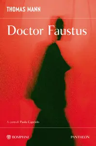Thomas Mann - Doctor Faustus