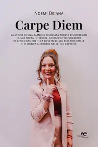 Carpe Diem - Noemi Deiana