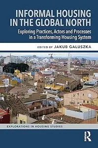 Informal Housing in the Global North