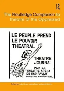 The Routledge Companion to Theatre of the Oppressed