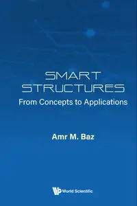 Smart Structures: From Concepts to Applications