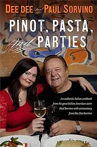 Pinot, Pasta, and Parties (Repost)