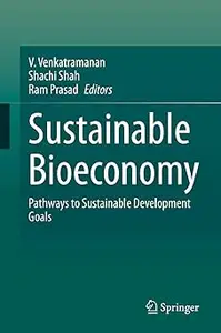 Sustainable Bioeconomy: Pathways to Sustainable Development Goals