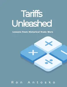 Tariffs Unleashed: Lessons from Historical Trade Wars