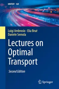 Lectures on Optimal Transport