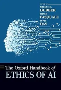The Oxford Handbook of Ethics of AI