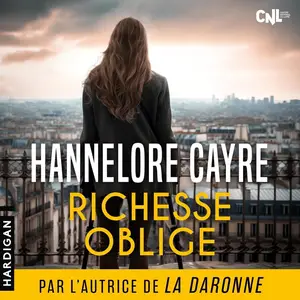 Hannelore Cayre, "Richesse oblige"