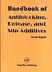 Handbook of Antiblocking, Release, and Slip Additives