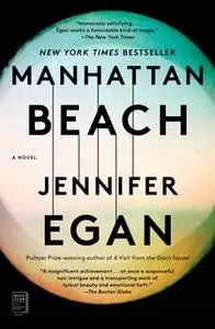 «Manhattan Beach» by Jennifer Egan