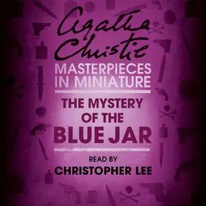 «The Mystery of the Blue Jar» by Agatha Christie