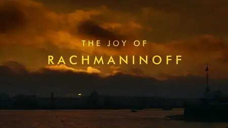 BBC - The Joy of Rachmaninoff (2015)