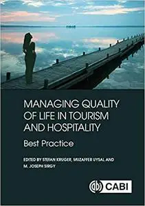 Managing Quality of Life in Tourism and Hospitality: Best Practice