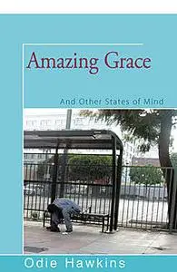 «Amazing Grace» by Odie Hawkins