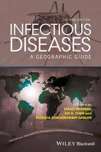 Infectious Diseases: A Geographic Guide, 2nd Edition