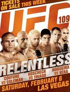 UFC 109: Relentless (2010) [Repost]