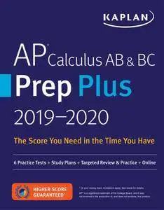 AP Calculus AB & BC Prep Plus 2019-2020: 6 Practice Tests + Study Plans + Targeted Review & Practice + Online