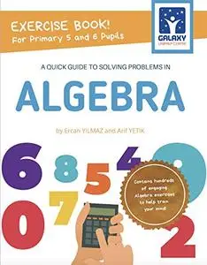 A Quick Guide To Solving Problems In Algebra