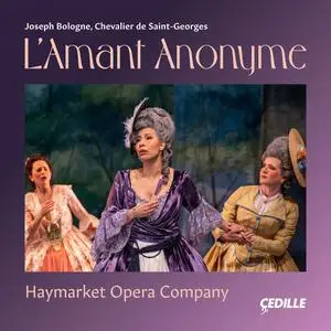 Geoffrey Agpalo, Nicole Cabell, Haymarket Opera Company - Joseph Bologne Chevalier de Saint-Georges: L'Amant anonyme (2023)