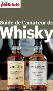 Petit Futé : Amateur de whisky