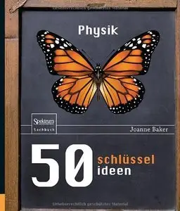 50 Schlüsselideen Physik (Repost)