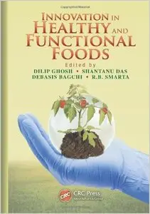 Innovation in Healthy and Functional Foods (repost)