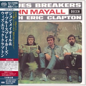 John Mayall & Blues Breakers With Eric Clapton (1966) [Japanese Limited SHM-SACD 2010] PS3 ISO + DSD64 + Hi-Res FLAC