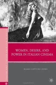 Women, Desire, and Power in Italian Cinema (repost)