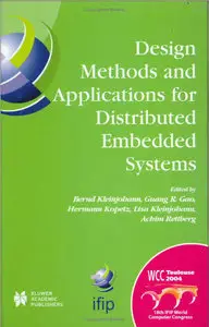 Design Methods and Applications for Distributed Embedded Systems (Repost)
