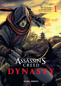 Assassin's Creed - Dynasty - Tome 1