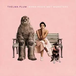 Thelma Plum - When Rosie Met Monsters (2022) [Official Digital Download]