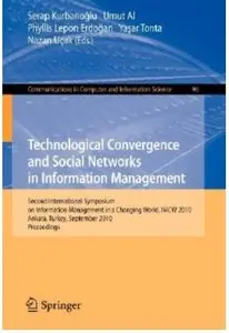 Technological Convergence and Social Networks in Information Management