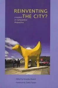 Reinventing the City?: Liverpool in Comparative Perspective