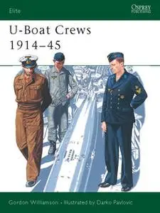 «U-Boat Crews 1914–45» by Gordon Williamson