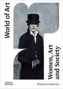 Women, Art, and Society, 6th Edition