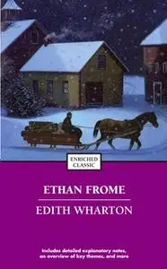 «Ethan Frome» by Edith Wharton