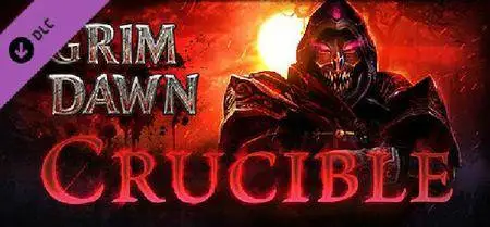 Grim Dawn Crucible (2016)